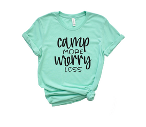 Camp More Worry Less