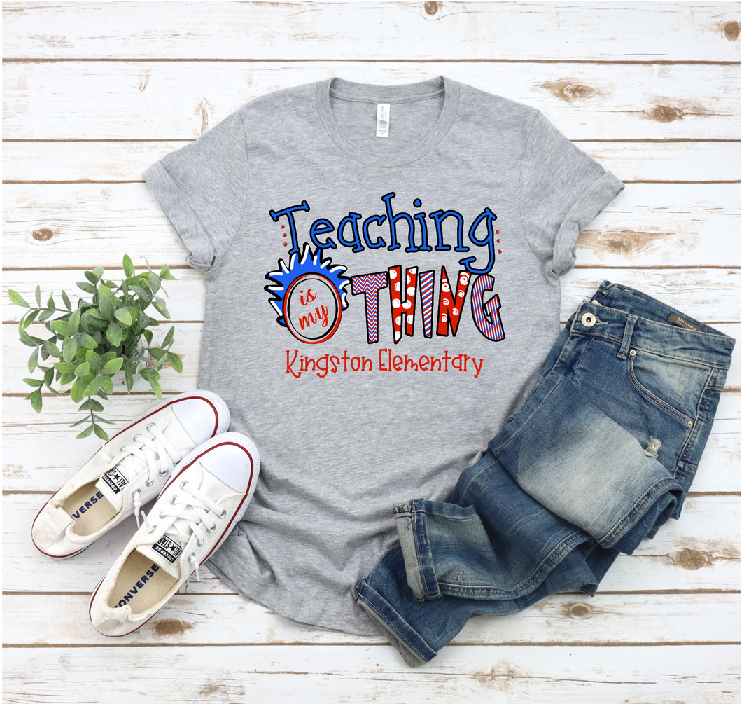 Teaching Is My Thing (Customize School Name)